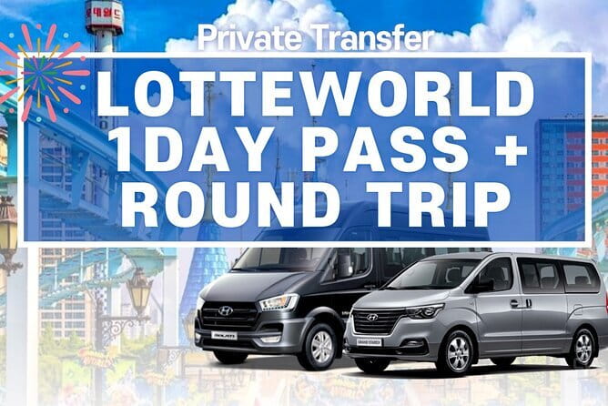 Private Lotte world 1 day pass + Round Transfer In Seoul - Key details to know before booking