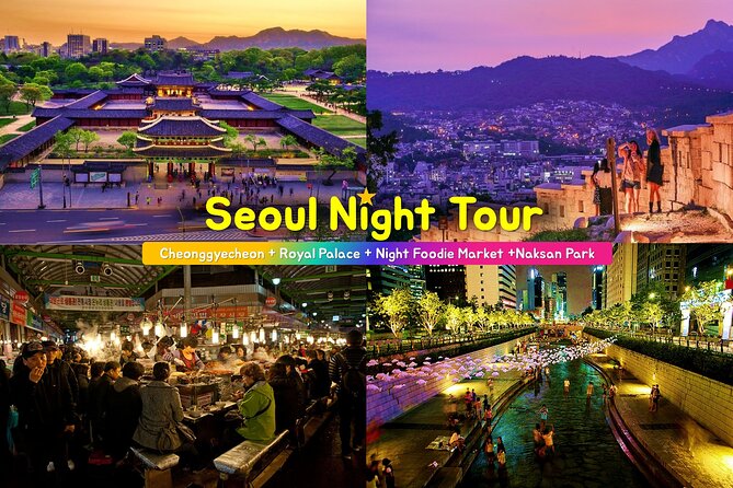 Seoul Night Tour (Gwangjang Market, Royal Palace and Naksan Park) - Gwangjang Market: arrive hungry, and bring cash